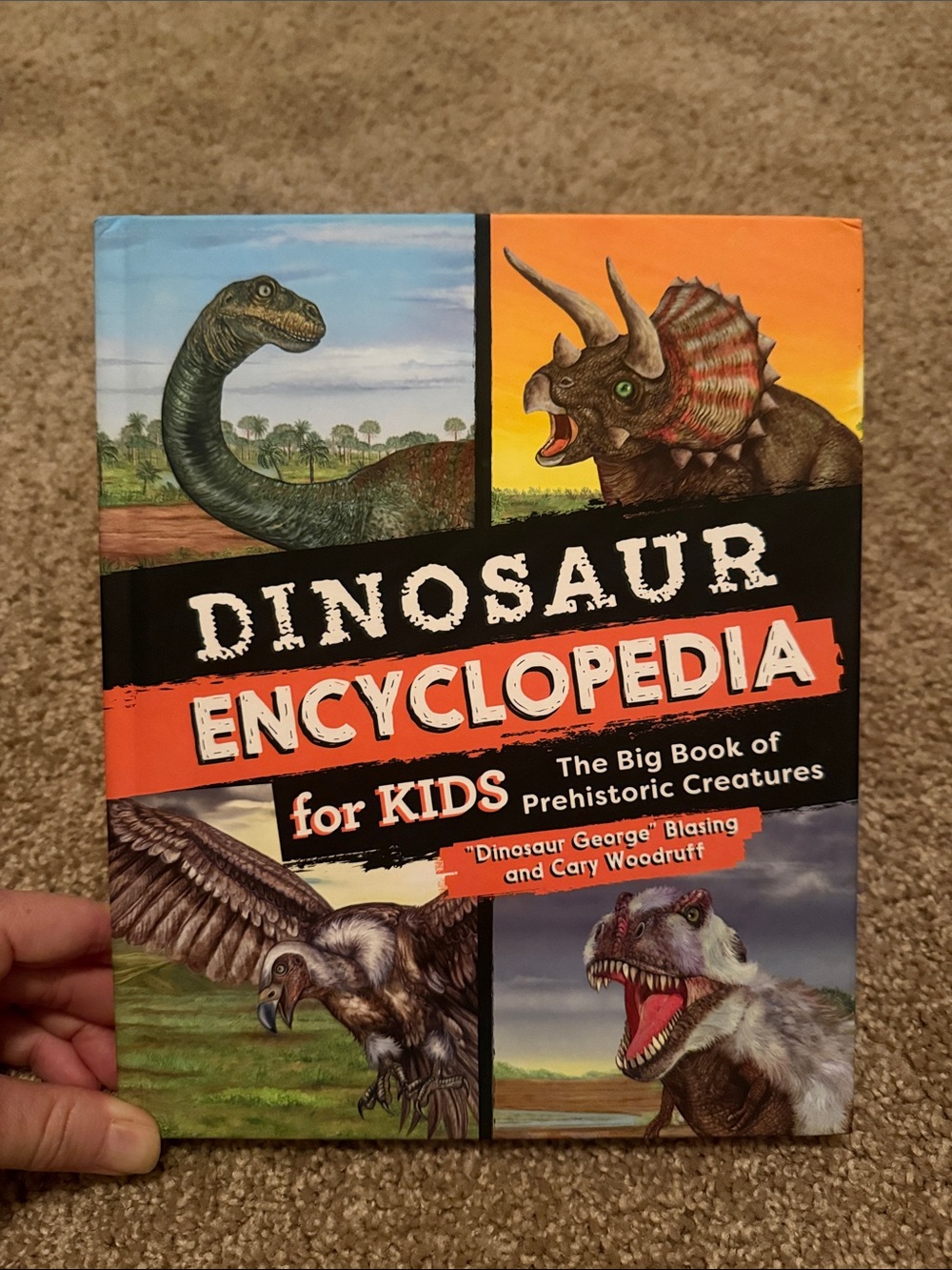 Dinosaur Encyclopedia for Kids - the big book of prehistoric creatures